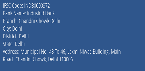 Indusind Bank Chandni Chowk Delhi Branch Delhi IFSC Code INDB0000372