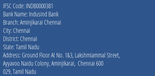 Indusind Bank Aminjikarai Chennai Branch, Branch Code 000381 & IFSC Code INDB0000381