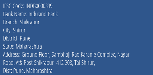 Indusind Bank Shikrapur Branch, Branch Code 000399 & IFSC Code INDB0000399