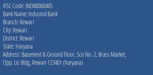 Indusind Bank Rewari Branch, Branch Code 000405 & IFSC Code INDB0000405