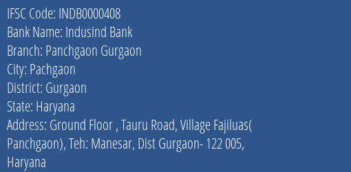 Indusind Bank Panchgaon Gurgaon Branch, Branch Code 000408 & IFSC Code INDB0000408