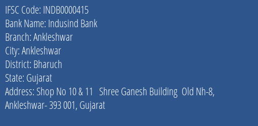 Indusind Bank Ankleshwar Branch, Branch Code 000415 & IFSC Code INDB0000415