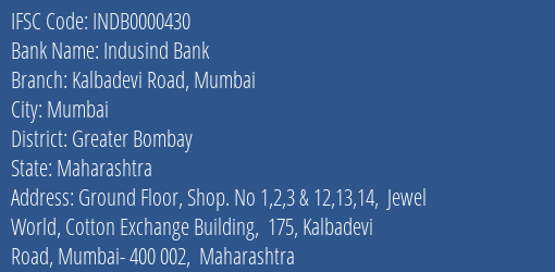 Indusind Bank Kalbadevi Road Mumbai Branch Greater Bombay IFSC Code INDB0000430