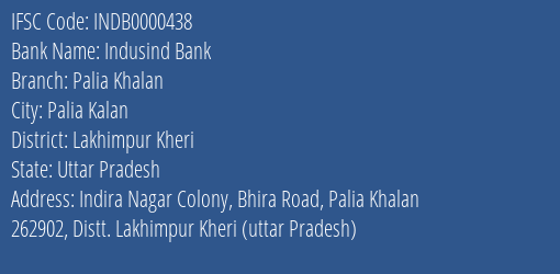 Indusind Bank Palia Khalan Branch Lakhimpur Kheri IFSC Code INDB0000438