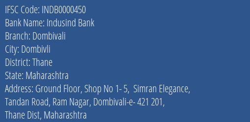 Indusind Bank Dombivali Branch, Branch Code 000450 & IFSC Code INDB0000450