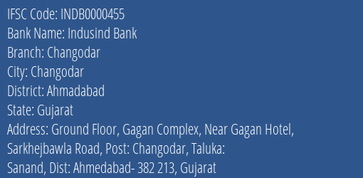 Indusind Bank Changodar Branch Ahmadabad IFSC Code INDB0000455