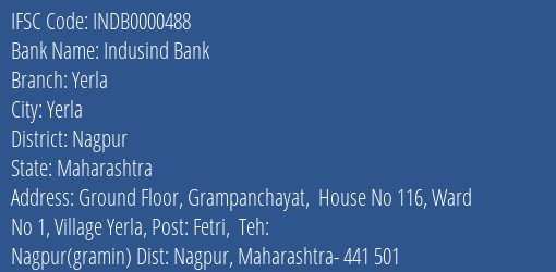 Indusind Bank Yerla Branch, Branch Code 000488 & IFSC Code INDB0000488