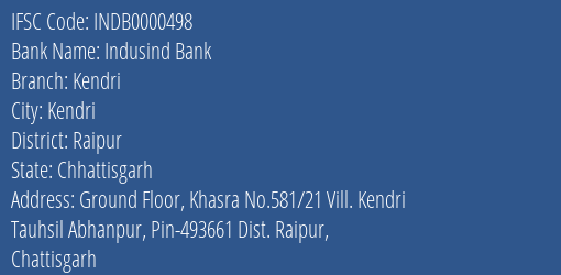 Indusind Bank Kendri Branch, Branch Code 000498 & IFSC Code INDB0000498