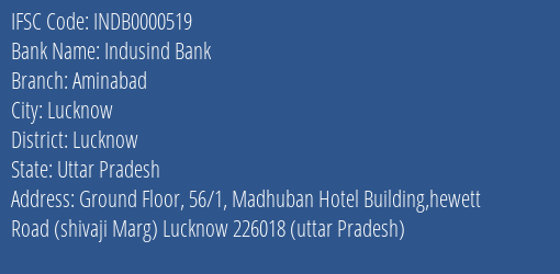 Indusind Bank Aminabad Branch, Branch Code 000519 & IFSC Code INDB0000519