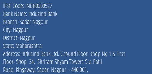 Indusind Bank Sadar Nagpur Branch, Branch Code 000527 & IFSC Code INDB0000527