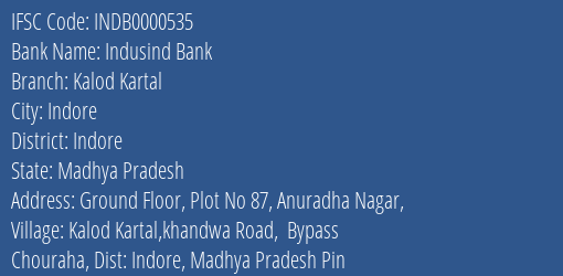 Indusind Bank Kalod Kartal Branch, Branch Code 000535 & IFSC Code INDB0000535