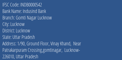 Indusind Bank Gomti Nagar Lucknow Branch, Branch Code 000542 & IFSC Code INDB0000542