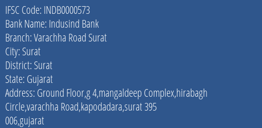 Indusind Bank Varachha Road Surat Branch, Branch Code 000573 & IFSC Code INDB0000573