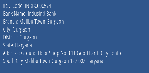 Indusind Bank Malibu Town Gurgaon Branch, Branch Code 000574 & IFSC Code INDB0000574