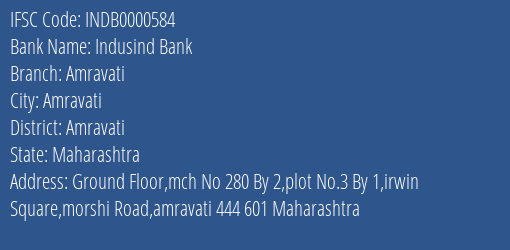 Indusind Bank Amravati Branch Amravati IFSC Code INDB0000584