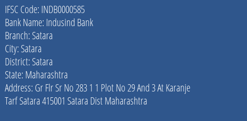 Indusind Bank Satara Branch, Branch Code 000585 & IFSC Code INDB0000585