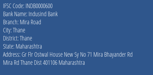 Indusind Bank Mira Road Branch, Branch Code 000600 & IFSC Code INDB0000600