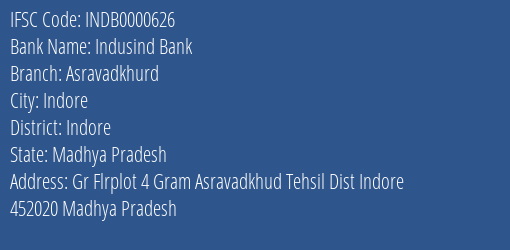 Indusind Bank Asravadkhurd Branch, Branch Code 000626 & IFSC Code INDB0000626