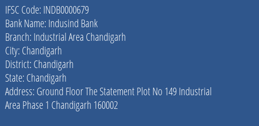 Indusind Bank Industrial Area Chandigarh Branch, Branch Code 000679 & IFSC Code INDB0000679