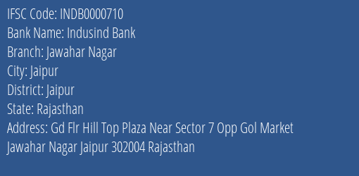 Indusind Bank Jawahar Nagar Branch, Branch Code 000710 & IFSC Code INDB0000710
