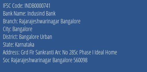 Indusind Bank Rajarajeshwarinagar Bangalore Branch, Branch Code 000741 & IFSC Code INDB0000741