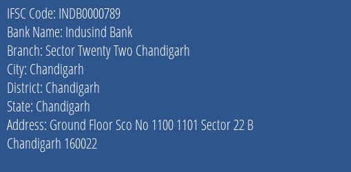 Indusind Bank Sector Twenty Two Chandigarh Branch, Branch Code 000789 & IFSC Code INDB0000789