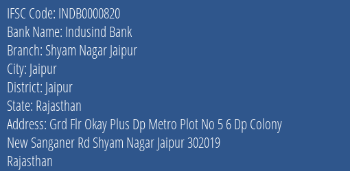 Indusind Bank Shyam Nagar Jaipur Branch, Branch Code 000820 & IFSC Code INDB0000820