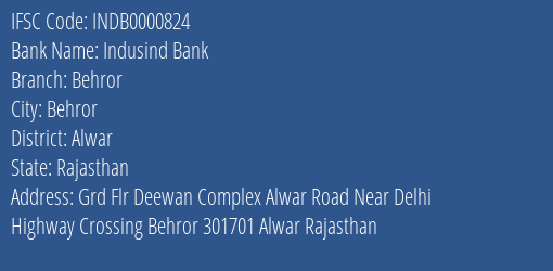 Indusind Bank Behror Branch Alwar IFSC Code INDB0000824