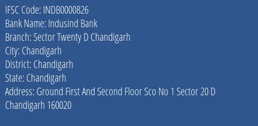 Indusind Bank Sector Twenty D Chandigarh Branch, Branch Code 000826 & IFSC Code INDB0000826