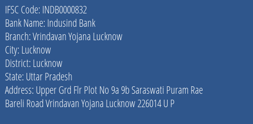 Indusind Bank Vrindavan Yojana Lucknow Branch, Branch Code 000832 & IFSC Code INDB0000832
