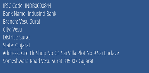 Indusind Bank Vesu Surat Branch, Branch Code 000844 & IFSC Code INDB0000844