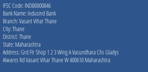 Indusind Bank Vasant Vihar Thane Branch, Branch Code 000846 & IFSC Code INDB0000846
