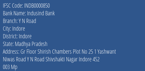 Indusind Bank Y N Road Branch, Branch Code 000850 & IFSC Code INDB0000850