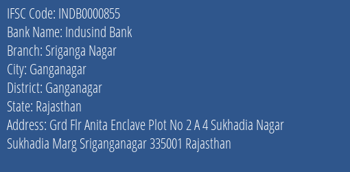 Indusind Bank Sriganga Nagar Branch Ganganagar IFSC Code INDB0000855