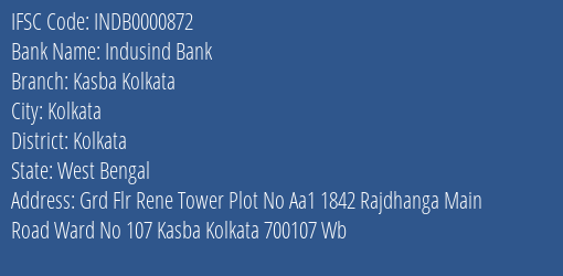 Indusind Bank Kasba Kolkata Branch, Branch Code 000872 & IFSC Code INDB0000872