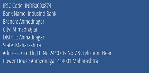 Indusind Bank Ahmednagar Branch, Branch Code 000874 & IFSC Code INDB0000874