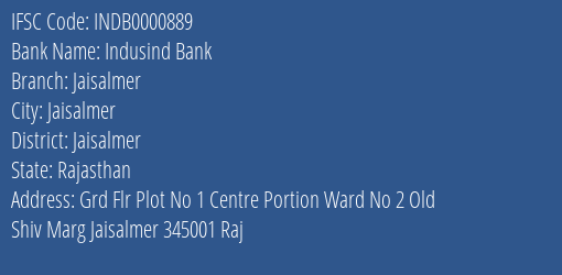 Indusind Bank Jaisalmer Branch Jaisalmer IFSC Code INDB0000889