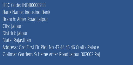 Indusind Bank Amer Road Jaipur Branch Jaipur IFSC Code INDB0000933