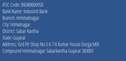 Indusind Bank Himmatnagar Branch Sabar Kantha IFSC Code INDB0000950