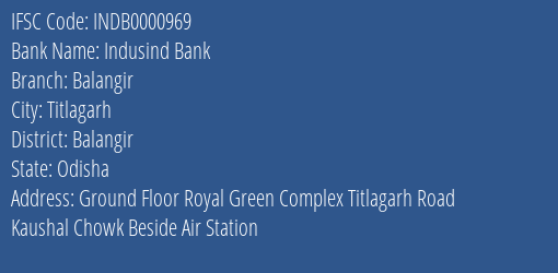 Indusind Bank Balangir Branch Balangir IFSC Code INDB0000969