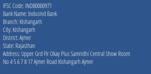 Indusind Bank Kishangarh Branch Ajmer IFSC Code INDB0000971