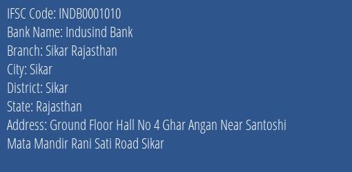 Indusind Bank Sikar Rajasthan Branch Sikar IFSC Code INDB0001010