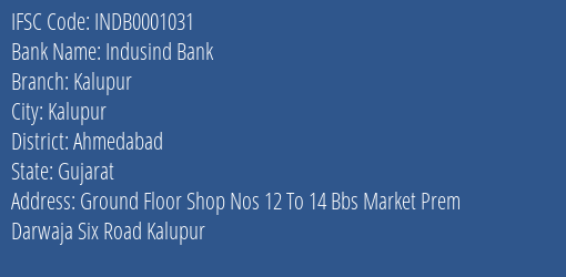 Indusind Bank Kalupur Branch, Branch Code 001031 & IFSC Code INDB0001031