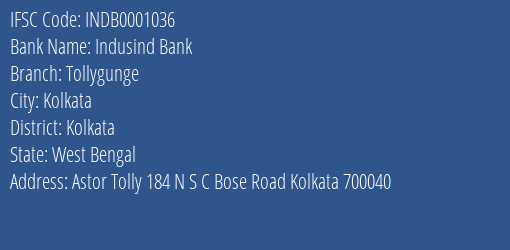 Indusind Bank Tollygunge Branch, Branch Code 001036 & IFSC Code INDB0001036