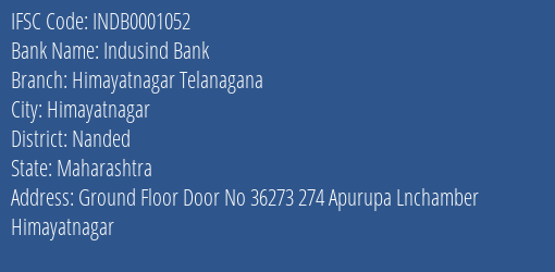Indusind Bank Himayatnagar Telanagana Branch, Branch Code 001052 & IFSC Code INDB0001052