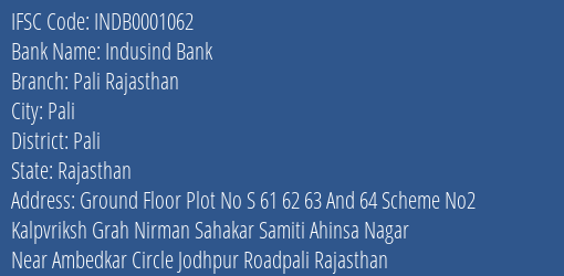 Indusind Bank Pali Rajasthan Branch Pali IFSC Code INDB0001062