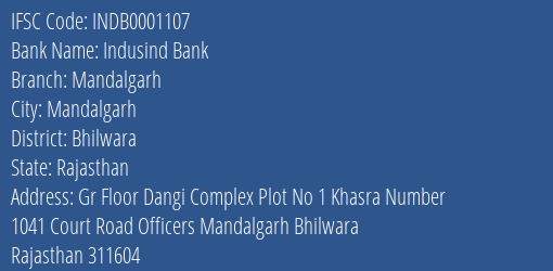 Indusind Bank Mandalgarh Branch Bhilwara IFSC Code INDB0001107