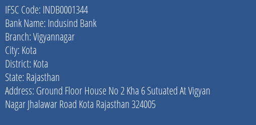 Indusind Bank Vigyannagar Branch Kota IFSC Code INDB0001344