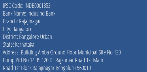 Indusind Bank Rajajinagar Branch, Branch Code 001353 & IFSC Code INDB0001353