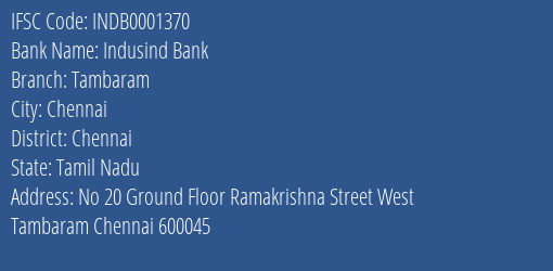 Indusind Bank Tambaram Branch Chennai IFSC Code INDB0001370